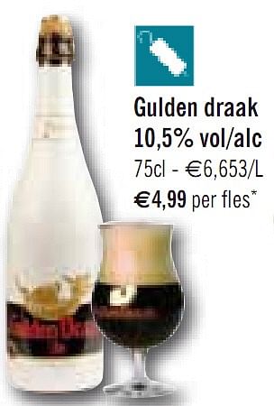 Promoties Gulden draak 10,5% vol-alc - Huismerk - O'Cool  - Geldig van 01/06/2010 tot 12/06/2010 bij O'Cool