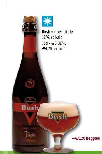 Promoties Bush amber triple 12% vol-alc - Huismerk - O'Cool  - Geldig van 01/06/2010 tot 12/06/2010 bij O'Cool