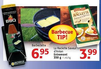 Promoties La raclette saveur dantan - Entre Mont - Geldig van 09/06/2010 tot 22/06/2010 bij Alvo