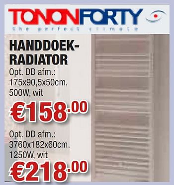 Promoties Handdoekradiator - TononForty - Geldig van 10/06/2010 tot 30/06/2010 bij Cevo Market