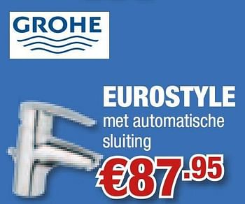 Promoties Eurostyle - Grohe - Geldig van 10/06/2010 tot 30/06/2010 bij Cevo Market