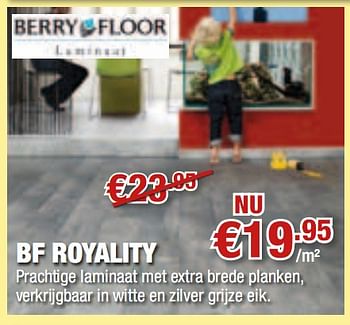 Promoties Bf royality - Berry Floor - Geldig van 10/06/2010 tot 30/06/2010 bij Cevo Market
