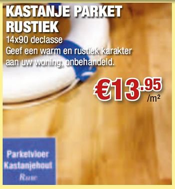 Promoties Kastanje parket rustiek - Huismerk - Cevo - Geldig van 10/06/2010 tot 30/06/2010 bij Cevo Market