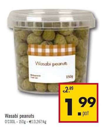 Promotions Wasabi peanuts - Produit maison - O'Cool  - Valide de 29/06/2010 à 10/07/2010 chez O'Cool