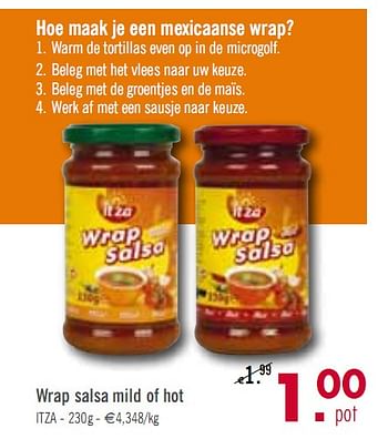 Promoties Wrap salsa mild of hot - It'za - Geldig van 13/07/2010 tot 24/07/2010 bij O'Cool