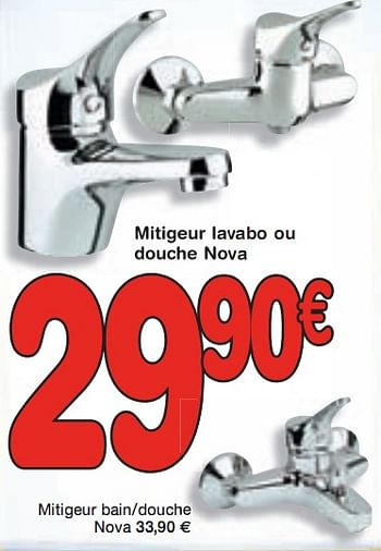 Promotions Mitigeur lavabo ou douche  - Nova - Valide de 22/07/2010 à 09/08/2010 chez BricoPlanit