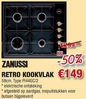 Promoties Retro kookvlak - Zanussi - Geldig van 02/08/2010 tot 18/08/2010 bij Cevo Market