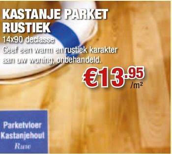 Promoties Kastanje parket rustiek - Huismerk - Cevo - Geldig van 02/08/2010 tot 18/08/2010 bij Cevo Market