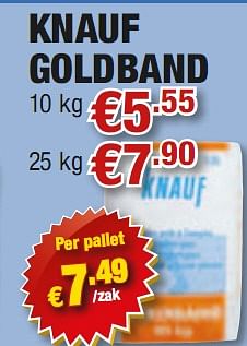 Promoties Goldband - Knauf - Geldig van 02/08/2010 tot 18/08/2010 bij Cevo Market