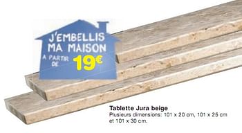 Promotions Tablette Jura beige - Produit maison - BricoPlanit - Valide de 11/08/2010 à 30/08/2010 chez BricoPlanit