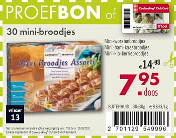 Promoties 30 mini-broodjes - Buitenhuis - Geldig van 17/08/2010 tot 28/08/2010 bij O'Cool