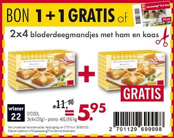 Promoties 2x4 bladerdeegmandjes met ham en kaas - Huismerk - O'Cool  - Geldig van 17/08/2010 tot 28/08/2010 bij O'Cool