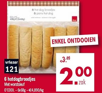 Promoties 6 hotdogbroodjes - Huismerk - O'Cool  - Geldig van 17/08/2010 tot 28/08/2010 bij O'Cool