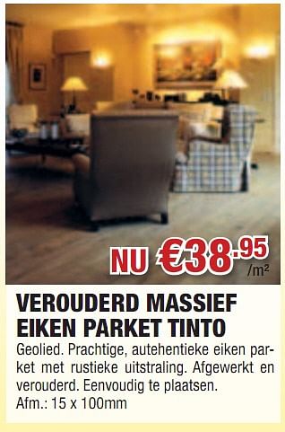 Promoties Verouderd massief eiken parket tinto - Huismerk - Cevo - Geldig van 07/10/2010 tot 27/10/2010 bij Cevo Market