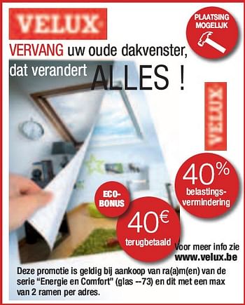 Promoties Vervang uw oude dakvenster - Velux - Geldig van 07/10/2010 tot 27/10/2010 bij Cevo Market