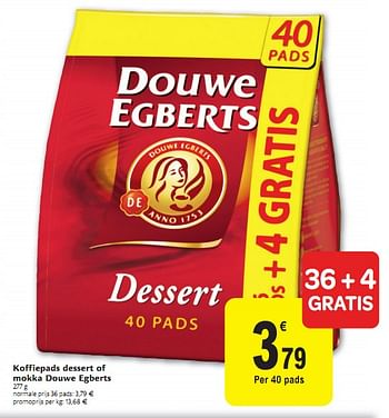 Promoties Koffiepads dessert of mokka - Douwe Egberts - Geldig van 01/12/2010 tot 11/12/2010 bij Carrefour