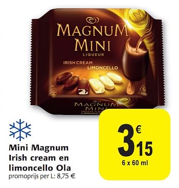 Promoties Mini magnum irish cream en limoncello - Ola - Geldig van 01/12/2010 tot 11/12/2010 bij Carrefour