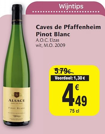 Promotions Caves de pfaffenheim pinot blanc - Vins blancs - Valide de 01/12/2010 à 11/12/2010 chez Carrefour