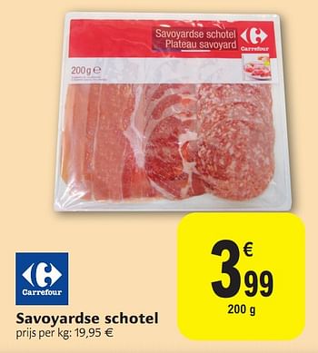 Promoties Savoyardse schotel - Beenhouwerij - Geldig van 01/12/2010 tot 11/12/2010 bij Carrefour