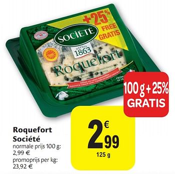 Promoties Roquefort - Société - Geldig van 01/12/2010 tot 11/12/2010 bij Carrefour
