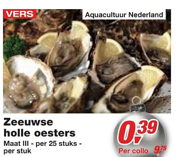 Promoties Zeeuwse holle oesters - Huismerk - Makro - Geldig van 01/12/2010 tot 14/12/2010 bij Makro
