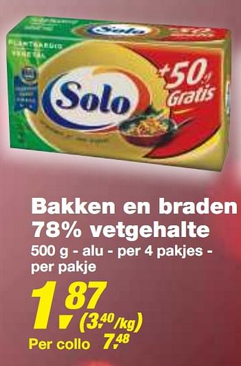 Promoties Bakken en braden 78% vetgehalte - Solo - Geldig van 01/12/2010 tot 14/12/2010 bij Makro