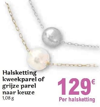 Promoties Halsketting kweekparel of grijze parel naar keuze - Huismerk - Carrefour  - Geldig van 01/12/2010 tot 31/12/2010 bij Carrefour
