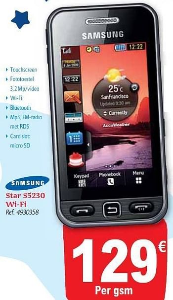 Promoties Samsung star s5230 wi-fi - Samsung - Geldig van 01/12/2010 tot 31/12/2010 bij Carrefour