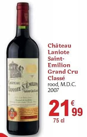Promoties Château laniote saint- emilion grand cru classé - Rode wijnen - Geldig van 01/12/2010 tot 31/12/2010 bij Carrefour