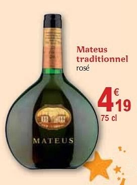 Promoties Mateus traditionnel - Rosé wijnen - Geldig van 01/12/2010 tot 31/12/2010 bij Carrefour