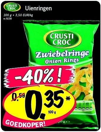 Promoties Uienringen - Crusti Croc - Geldig van 29/12/2010 tot 31/12/2010 bij Lidl