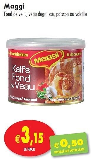 Promo Fond de veau MAGGI chez Intermarché