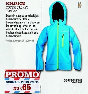 Promoties Totem jacket jongens - DIDRIKSON 1913 - Geldig van 30/03/2011 tot 17/04/2011 bij A.S.Adventure