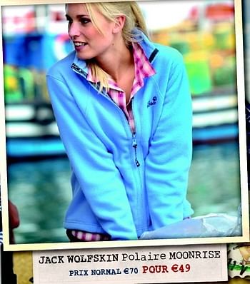 Promotions Polaire moonrise - Jack Wolfskin - Valide de 30/03/2011 à 17/04/2011 chez A.S.Adventure