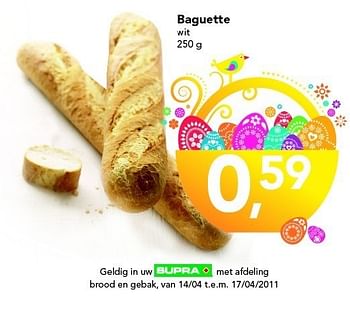 Promoties Baguette - Bakkerij - Geldig van 14/04/2011 tot 23/04/2011 bij Supra