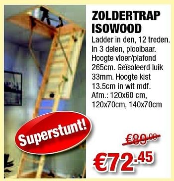 Promoties Zoldertrap isowood - Huismerk - Cevo - Geldig van 21/04/2011 tot 04/05/2011 bij Cevo Market