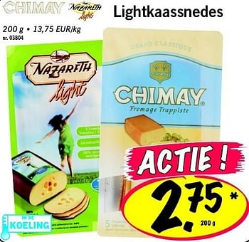 Promoties Lightkaassnedes - Chimay - Geldig van 26/04/2011 tot 27/04/2011 bij Lidl