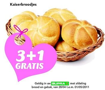 Promoties Kaiserbroodjes - Bakkerij - Geldig van 28/04/2011 tot 07/05/2011 bij Supra
