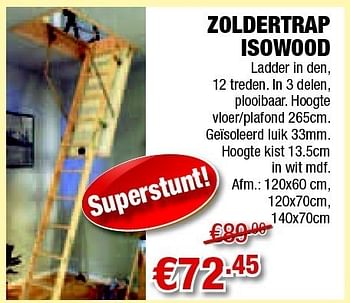Promoties Zoldertrap isowood - Huismerk - Cevo - Geldig van 28/04/2011 tot 11/05/2011 bij Cevo Market