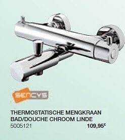 Promoties Thermostatische mengkraan bad-douche chroom linde - Sencys - Geldig van 05/05/2011 tot 31/08/2011 bij BricoPlanit
