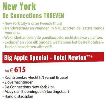 Promoties Big apple special - hotel newton - Huismerk Connections - Geldig van 10/05/2011 tot 31/10/2011 bij Connections