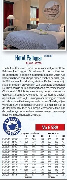 Promoties Hotel palomar - Huismerk Connections - Geldig van 10/05/2011 tot 31/12/2011 bij Connections