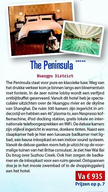 Promoties The peninsula - Huismerk Connections - Geldig van 10/05/2011 tot 31/12/2011 bij Connections