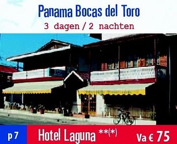 Promotions Panama bocas del toro - Produit maison Connections - Valide de 10/05/2011 à 31/10/2011 chez Connections