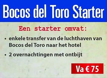 Promoties Bocos del toro starter - Huismerk Connections - Geldig van 10/05/2011 tot 31/10/2011 bij Connections