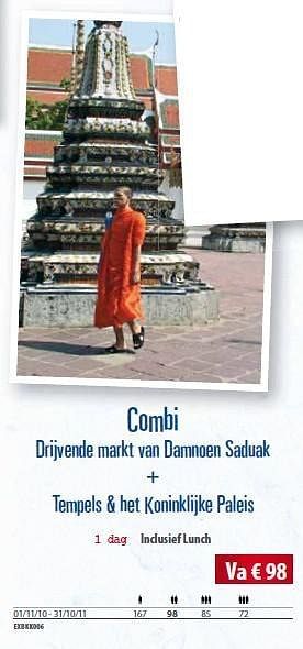 Promoties Combi drijvende markt van damnoen saduak + tempels & het koninklijke paleis - Huismerk Connections - Geldig van 10/05/2011 tot 31/10/2011 bij Connections