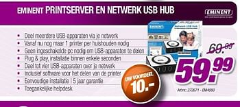 Promotions Printerserver en netwerk usb hub - Eminent - Valide de 12/05/2011 à 21/06/2011 chez Auva