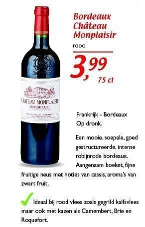 Promoties Bordeaux - château monplaisir - Rode wijnen - Geldig van 26/05/2011 tot 04/06/2011 bij Supra