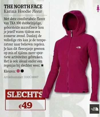 Promotions Karina hoodie fleece - The North Face - Valide de 08/06/2011 à 03/07/2011 chez A.S.Adventure