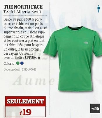 Promotions T-shirt alberta swift - The North Face - Valide de 08/06/2011 à 03/07/2011 chez A.S.Adventure